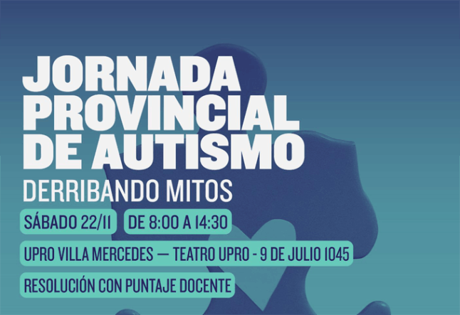 Derribando Mitos - Jornada Provincial de Autismo en Villa Mercedes